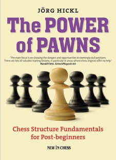 The Power of Pawns - Jörg Hickl
